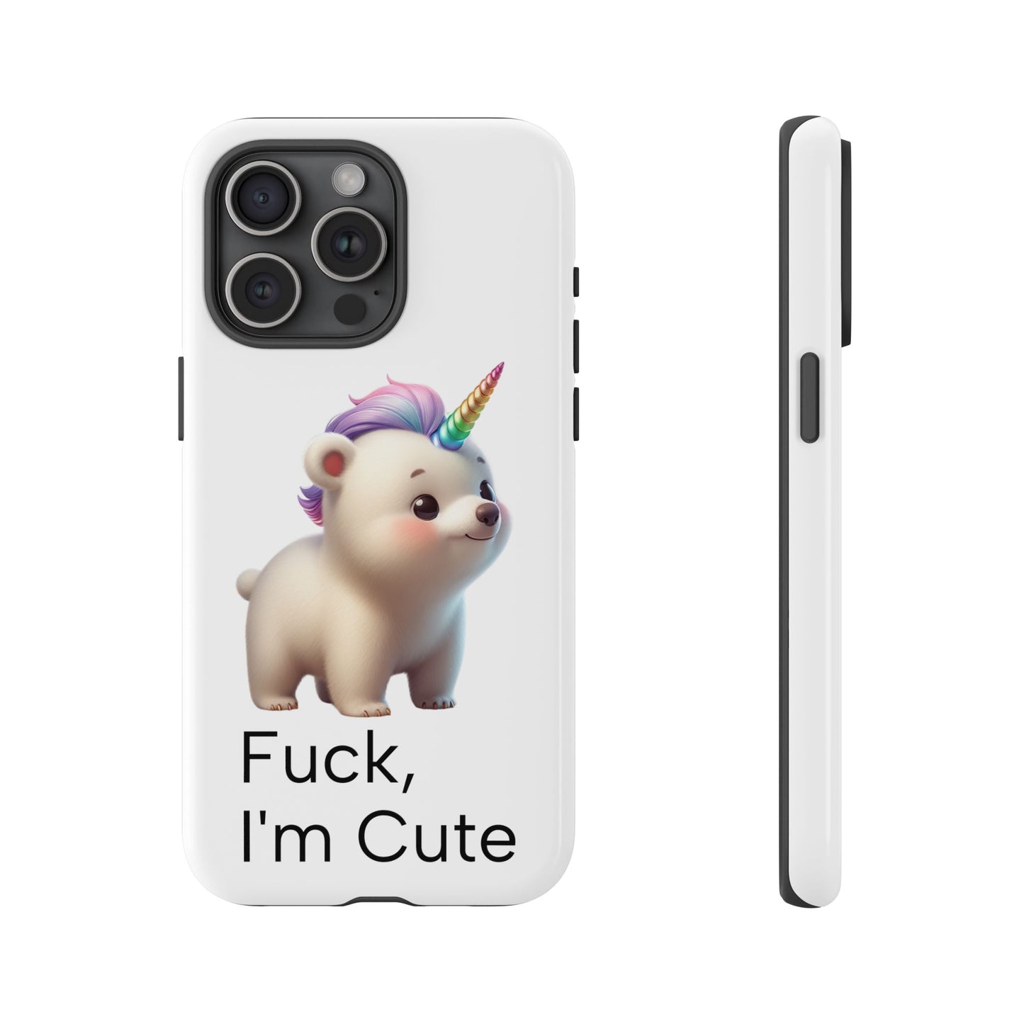 F*, I'm Cute. (iPhone Case)