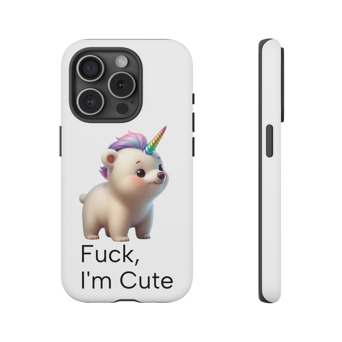F*, I'm Cute. (iPhone Case)