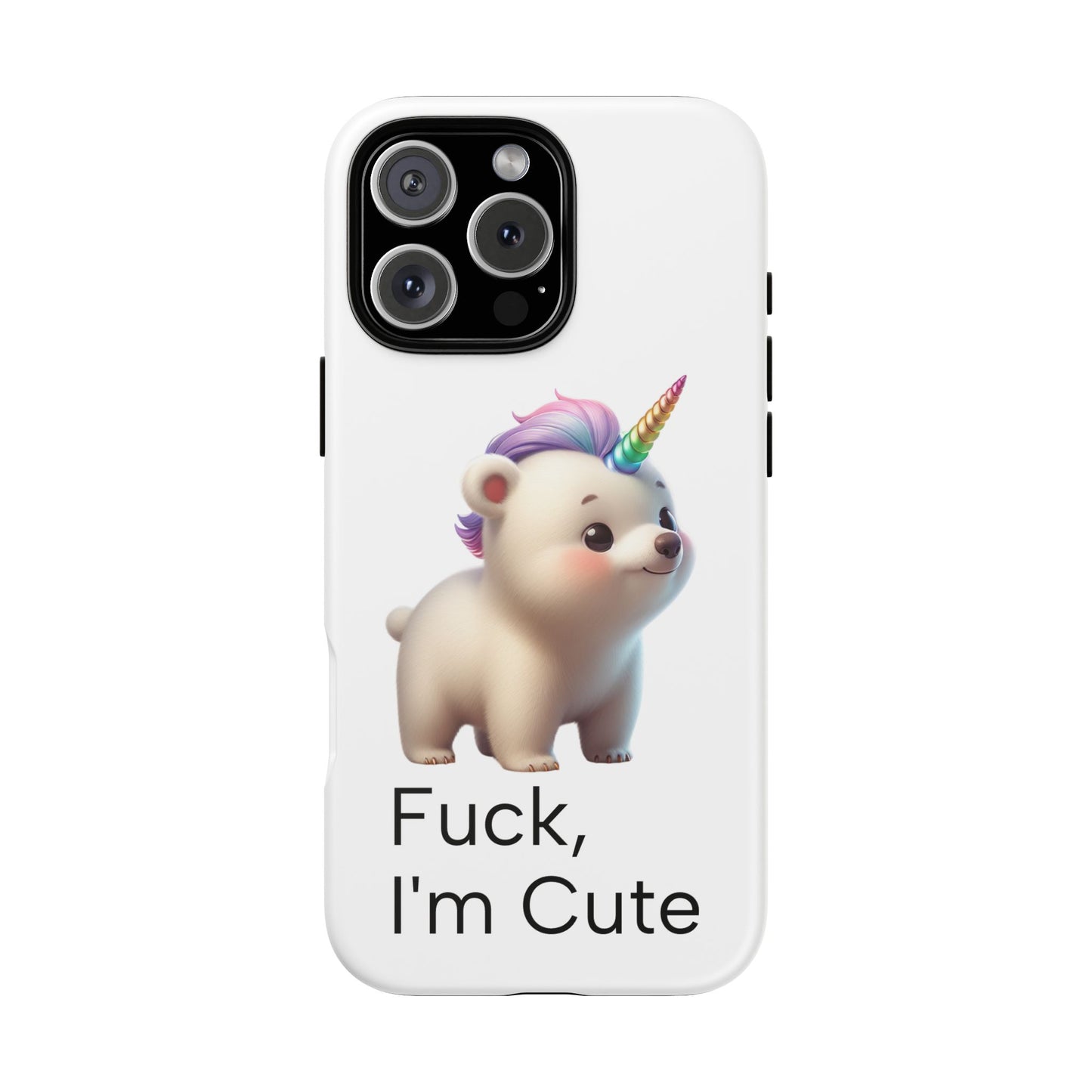 F*, I'm Cute. (iPhone Case)