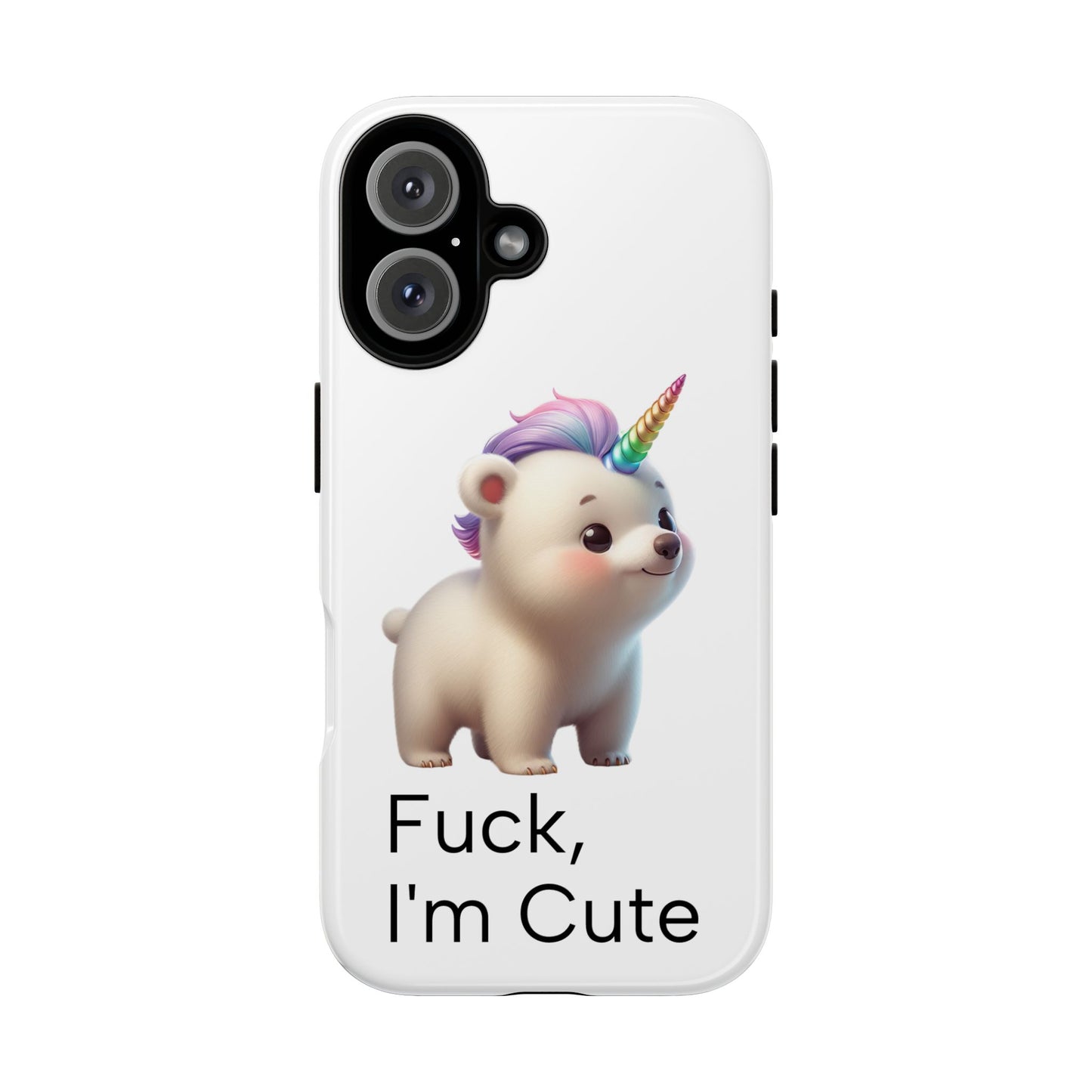 F*, I'm Cute. (iPhone Case)