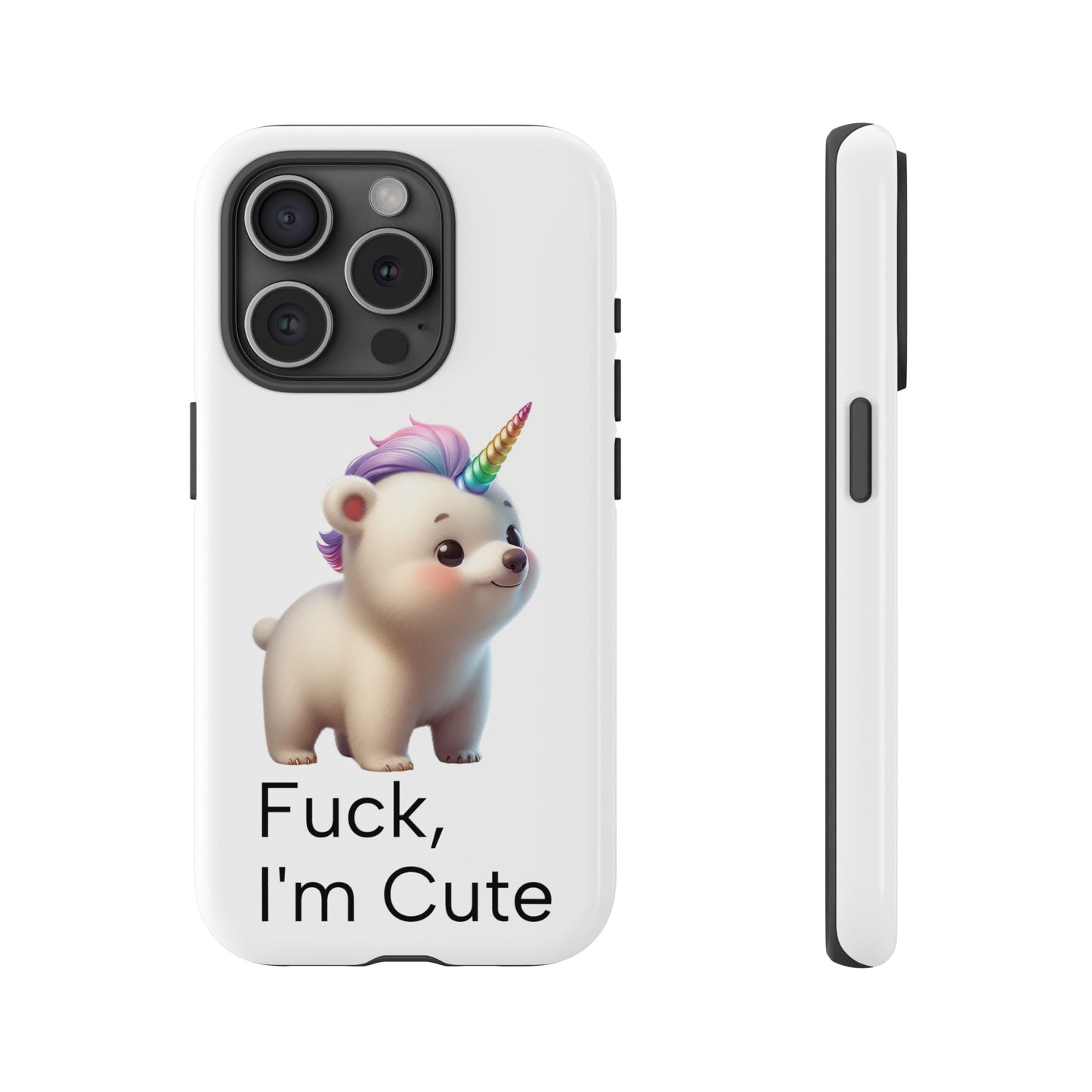 F*, I'm Cute. (iPhone Case)