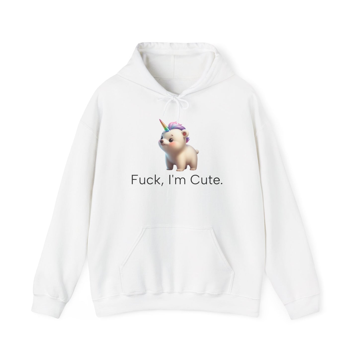 F*, I'm Cute. (Hoody)