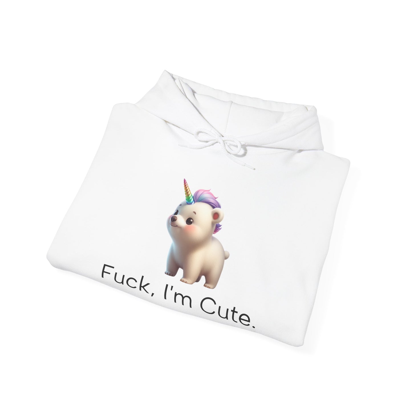 F*, I'm Cute. (Hoody)