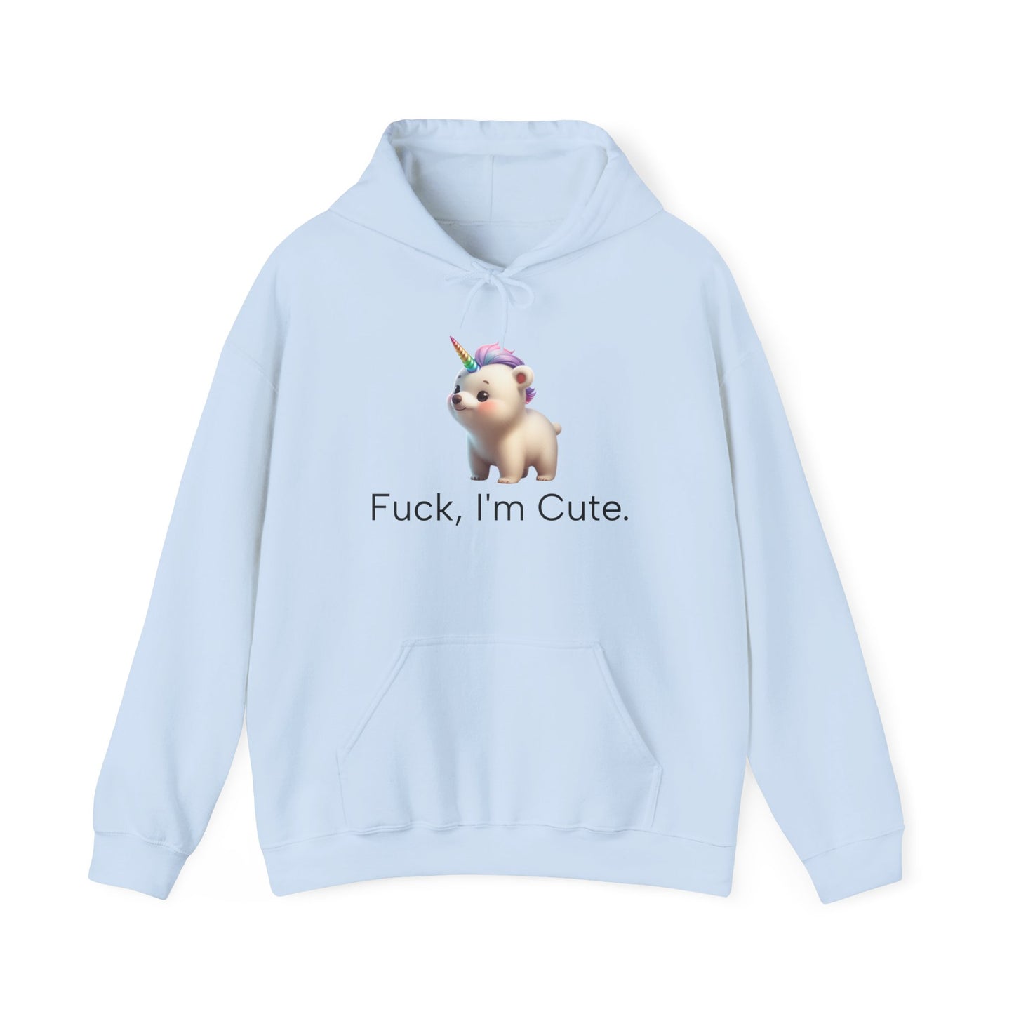 F*, I'm Cute. (Hoody)