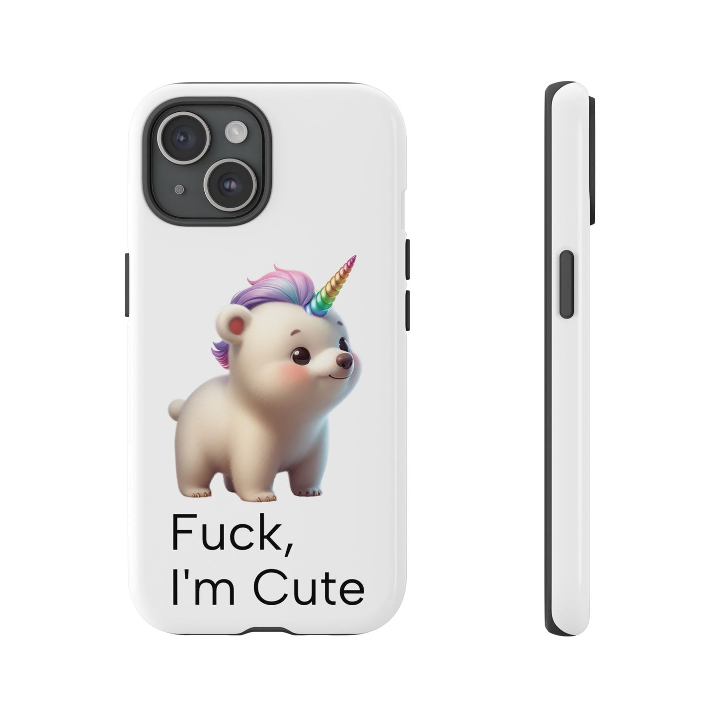 F*, I'm Cute. (iPhone Case)