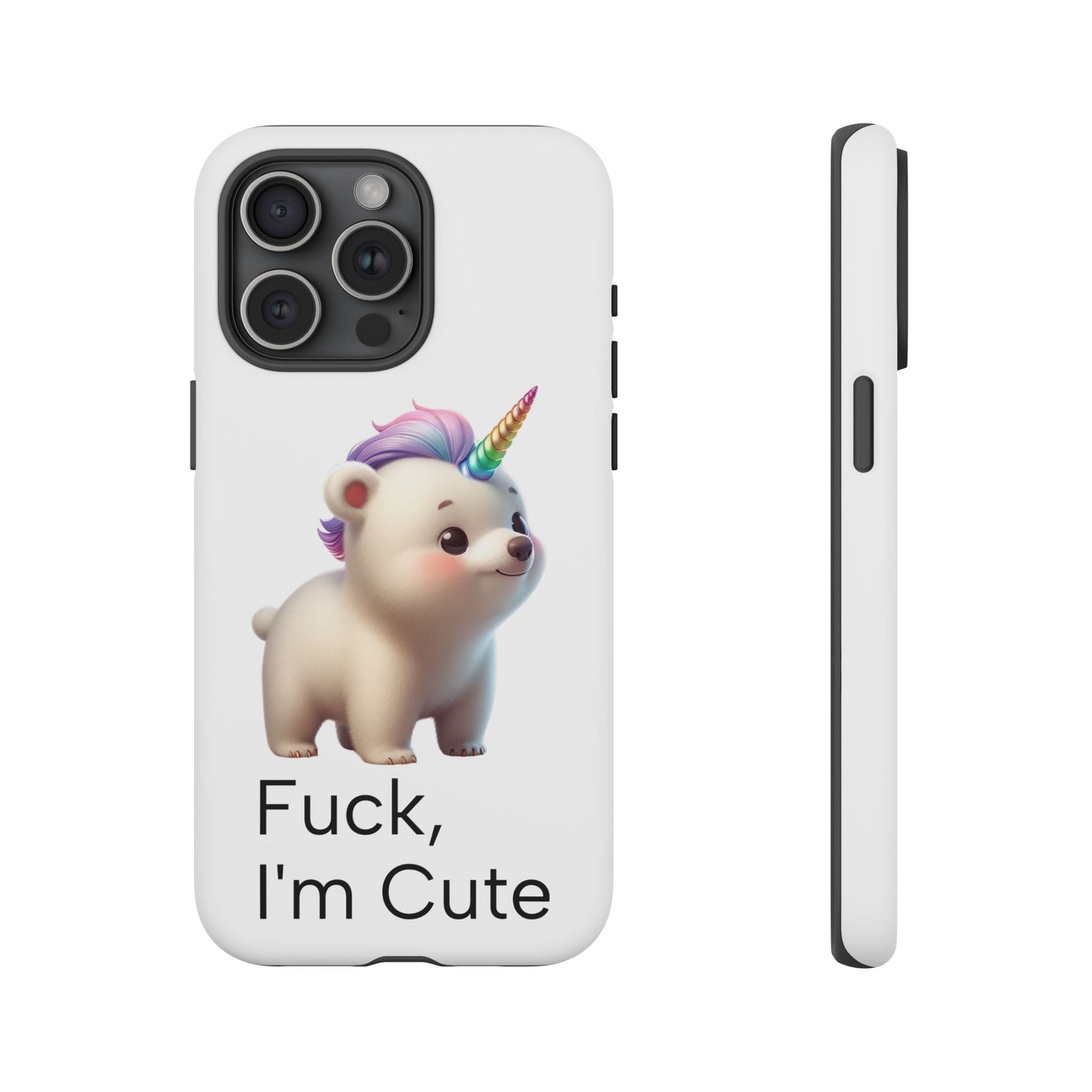 F*, I'm Cute. (iPhone Case)