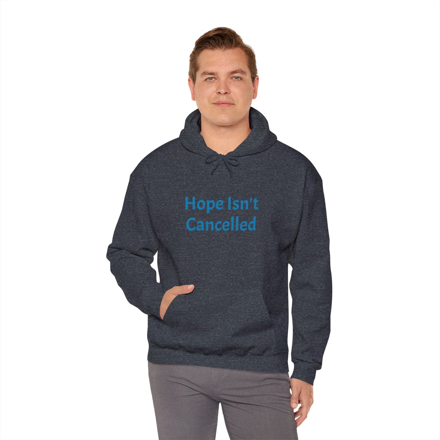 "Hope Isn't Cancelled"- Hooded Sweatshirt