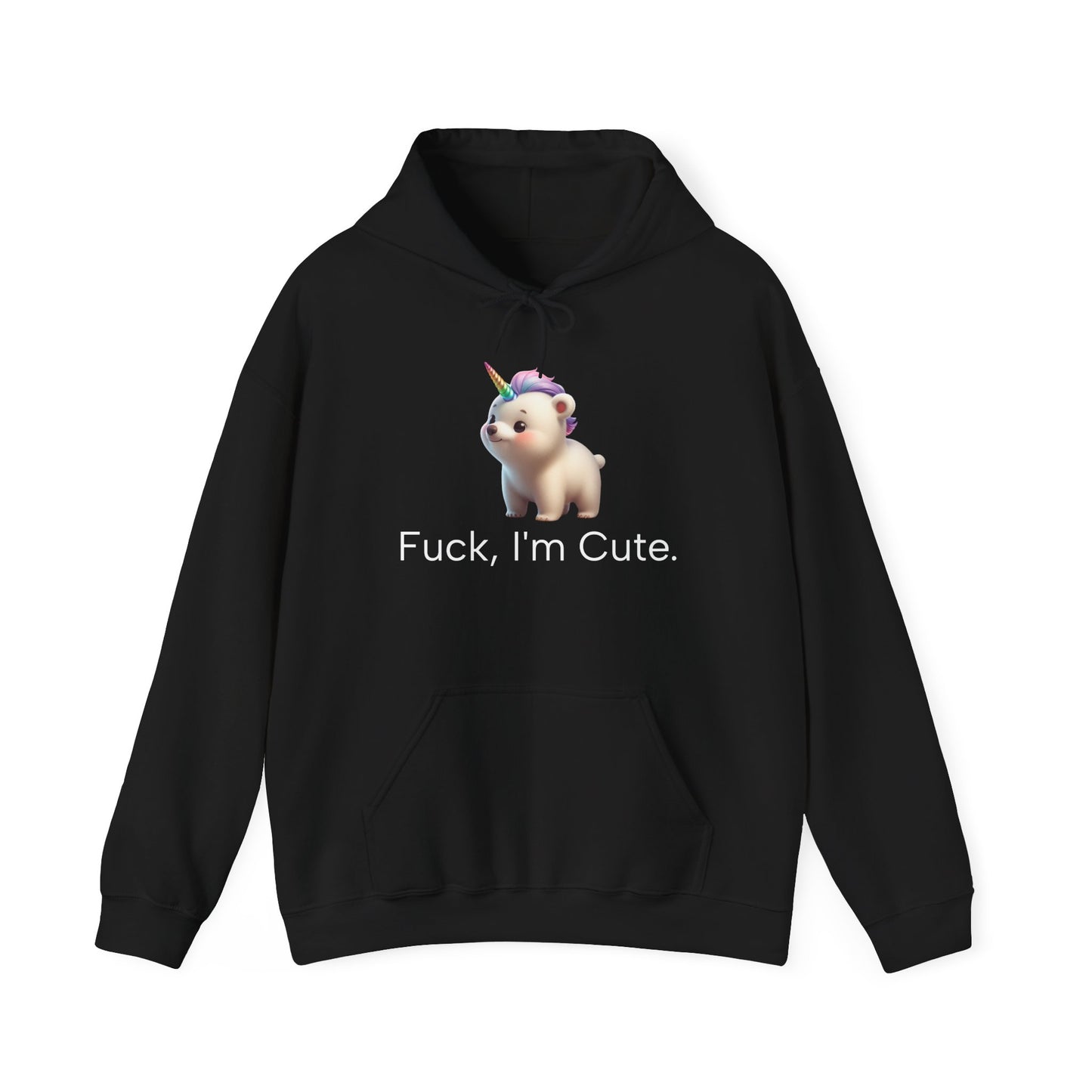 F*, I'm Cute. (Hoody)