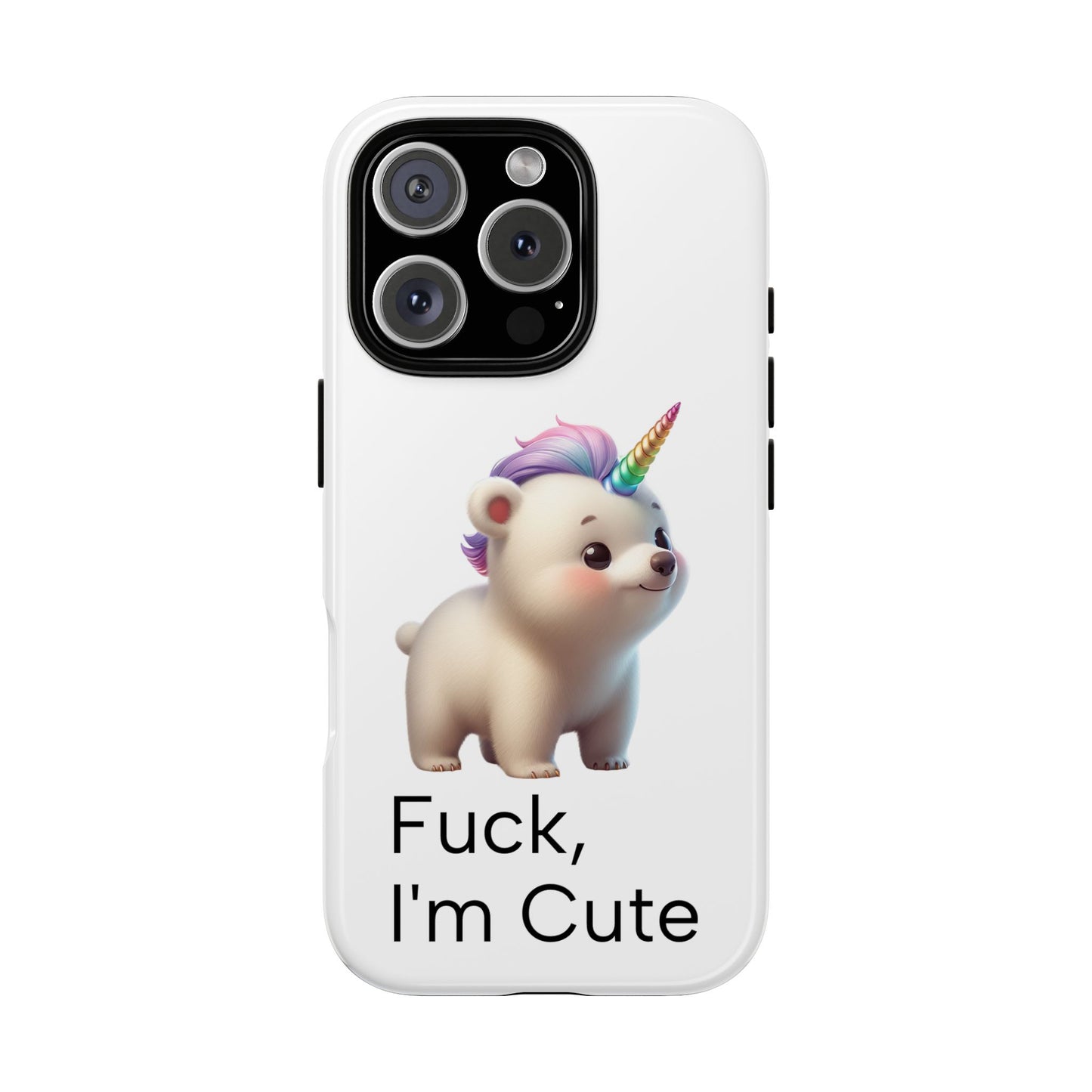 F*, I'm Cute. (iPhone Case)