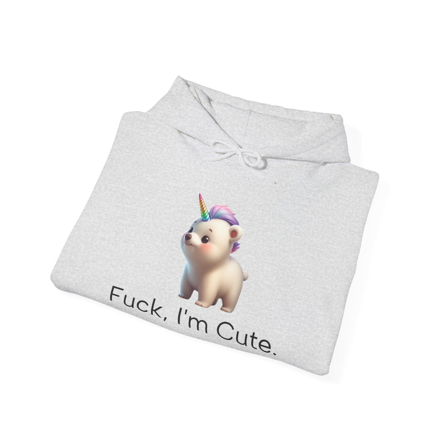 F*, I'm Cute. (Hoody)
